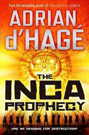 The Inca Prophecy - Adrian d'Hagé